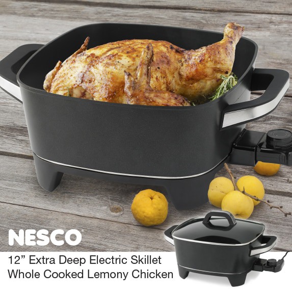 12" Extra Deep Electric Skillet Whole Cooked Lemony Chicken